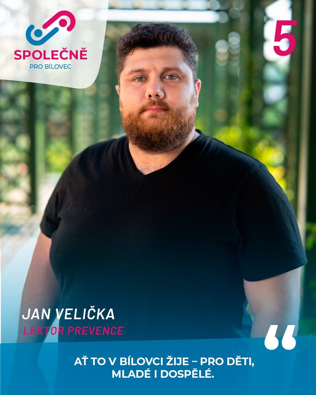 Jan Velička – kandidát č. 5 SPOLEČNĚ PRO BÍLOVEC