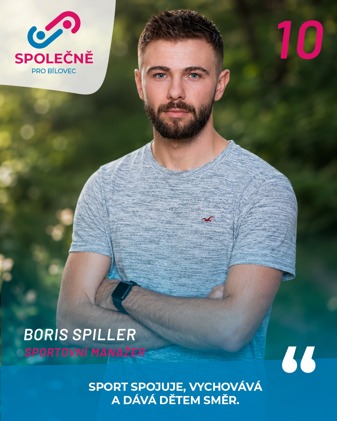 Boris Spiller – kandidát č. 10 SPOLEČNĚ PRO BÍLOVEC